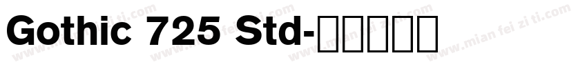 Gothic 725 Std字体转换